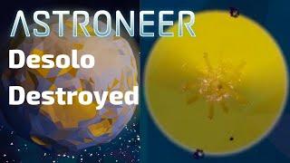 Astroneer Desolo Destroyed With 1000000 Dynamite Only A Floating Core Left