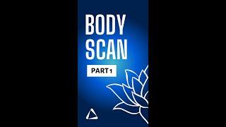 Body Scan Part 1 #meditation #wellness #bodyscan #shorts