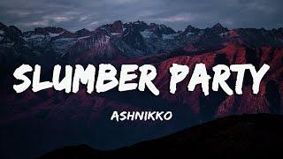 Vietsub Slumber Party - Ashnikko