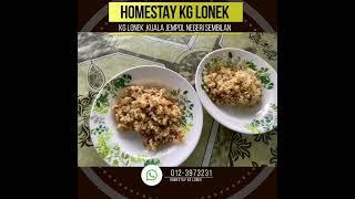 Jom Ke Homestay Kg Lonek Negeri Sembilan.