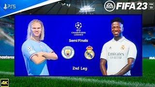 FIFA 23 - Manchester City Vs Real Madrid - UEFA Champions League 2223 Semi Final 2nd Leg  PS5™ 4K