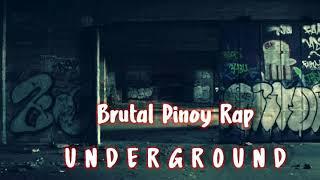 Brutal  Pinoy Rap  UNDERGROUND