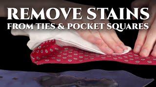 How to Remove Stains from Ties & Pocket Squares Clean Your Silk Linen & Wool Accessories
