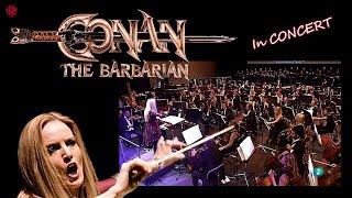 CONAN THE BARBARIAN - 2017 CONCERT Live - EIMEAR NOONE conducts BASIL POLEDOURIS - Film Music