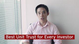 Best Unit Trust for Every Investor