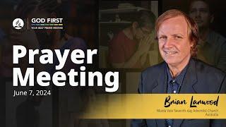 God First Your Daily Prayer Meeting - June 7 2024