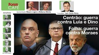 Emendas PIX Centrão abre guerra contra Lula e o STF  Folha abre guerra contra Alexandre de Moraes