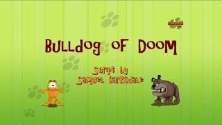 The Garfield Show  EP199 - Bulldog of Doom