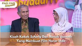 Kisah Kakek Suferly Dan Nenek Jeenath Yang Membuat Film Horor Indo - PAGI PAGI AMBYAR27924 P4