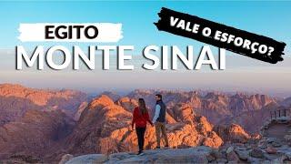 EGITO  MONTE SINAI  VALE A PENA O ESFORÇO?