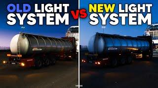 ETS2 1.40 - Old vs NEW Light System Comparison