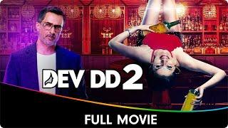 Dev DD2 - Hindi Full Movie - Aasheema Vardhan Akhil Kapur Sanjay Suri Suneel Sinha