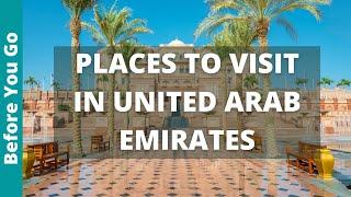 11 BEST Places to Visit in UAE & Top Things to Do