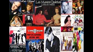Pop En Español De Los 80 y 90Retro Mix 80 90 EspañolRetro Mix Latin Pop 80 y 90