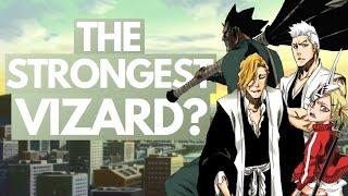 Ranking the VIZARDS from WEAKEST to STRONGEST  Bleach Ranking