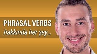 Phrasal verbs hakkında HER ŞEY