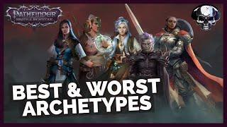 Pathfinder WotR - The Best & Worst Archetypes For Each Class