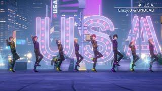 CrazyB & UNDEAD「U.S.A.」あんさんぶるスターズ！！ Music ゲームサイズMV