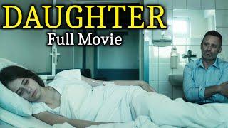 DAUGHTER  FULL DRAMA MOVIE  ENGLISH SUBTITLES EMBEDDED