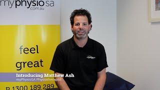 Introducing Matthew Ash Physiotherapist