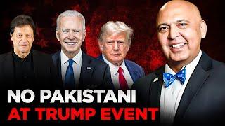 Tarar says He was only Pakistani but There were Dozens Indians at Trump EventWhy No one Invites Pak
