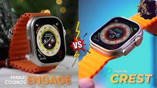 Which One Buy ?  Pebble Crest vs Pebble Cosmos Engage Smartwatch 