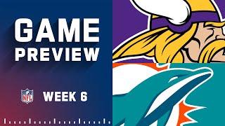Minnesota Vikings vs. Miami Dolphins  2022 Week 6 Game Preview