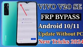 Vivo V20 SE Android 1011 FRP BYPASS 2024 Without PC New Trick 2024