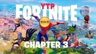 Fortnite Chapter 3 Season 1 YTP