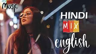 Hindi english mashup mix songs vol.45 @M2NMUSIC