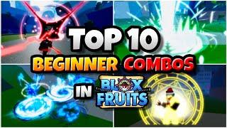 Top 10 Combos For Beginners In Blox Fruits update 23
