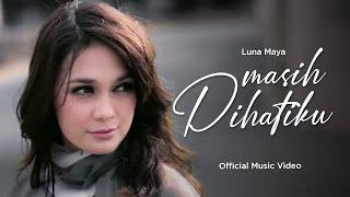 Luna Maya - Masih Di Hatiku Official Music Video