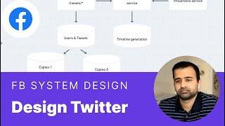 Facebook System Design Interview Design Twitter