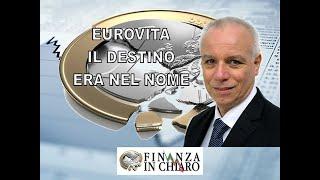 EUROVITA IL DESTINO ERA NEL NOME