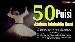 50 PUISI TERBAIK MAULANA JALALUDDIN RUMI  Musikalisasi Puisi Sufi