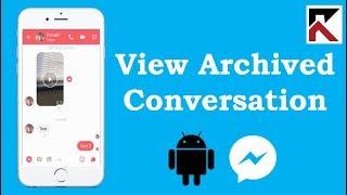 How To View Archived Conversations Facebook Messenger Android