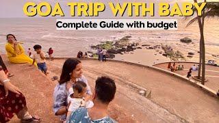 First trip with baby  4 day Goa relaxed itinerary with budget  Trip to Goa with family