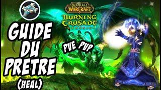 Classic TBC  Guide du Prêtre Heal Métiers PvE PvP PGM