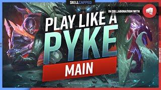 How to Play Like a PYKE MAIN - ULTIMATE PYKE GUIDE