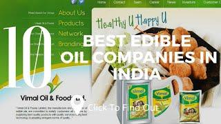 Top 10 Best Edible Oil Companies in India