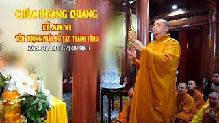 Chùa Hoàng Quang - Lễ An Vị Tôn Tượng Phật Bồ Tát Thánh Tăng - Ngày 152 Giáp Thìn