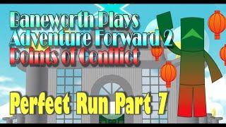 Adventure Forward Points of Conflict Perfect Run Episode 7 Mad Dragon Festival