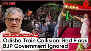 Zero Hour Episode #9  Odisha train collision The red flags BJP government ignored