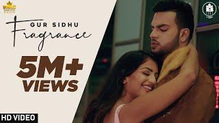 FRAGRANCE FULL VIDEO Gur Sidhu  Preet Cheema  Punjabi Songs 2020