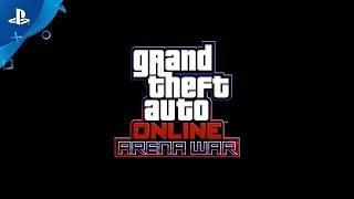 Grand Theft Auto Online - Arena War  PS4
