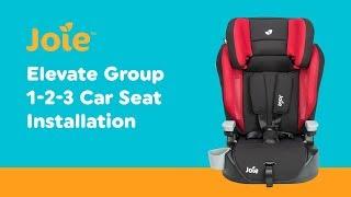 Installation Guide for Joie - Elevate  Group 1-2-3 Car Seat Smyths Toys