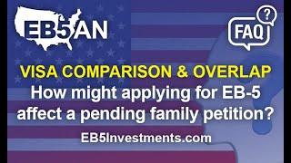 How might applying for EB-5 affect a pending family petition?