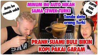 PRANK SUAMI BULE BIKIN KOPI PAKAI GARAM  Prank lucu INDO sub