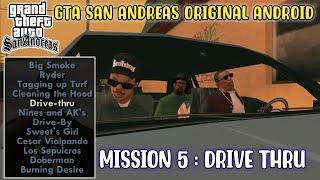 MENYELESAIKAN MISI DRIVE THRU DI GTA SAN ANDREAS ORIGINAL ANDROID FULL MOD‼️