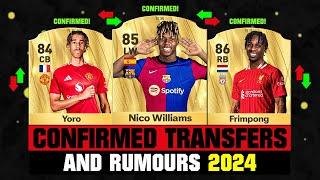 FIFA 25  NEW CONFIRMED TRANSFERS & RUMOURS  ft. Nico Williams Yoro Frimpong... etc